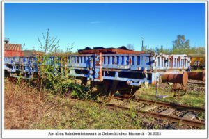 Das Bahnbetriebswerk in Gelsenkirchen Bismarck im April 2022